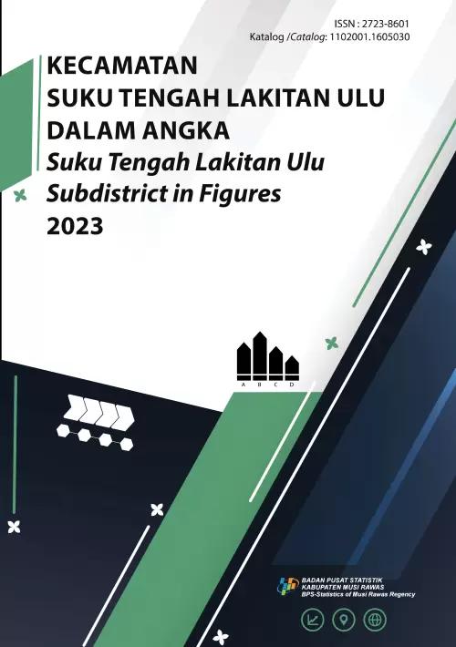 Kecamatan Suku Tengah Lakitan Ulu Dalam Angka 2023