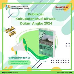 RILIS MUSI RAWAS DALAM ANGKA 2024