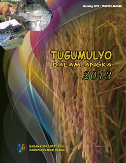 Tugumulyo Dalam Angka 2013