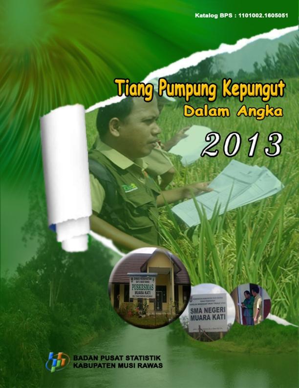 Tiang Pumpung Kepungut in Figures 2013