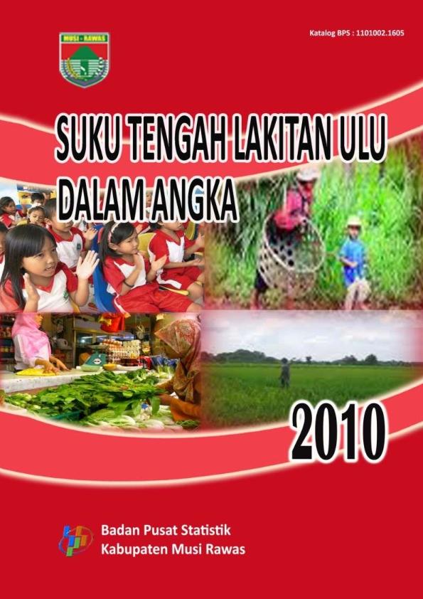 Suku Tengah Lakitan Ulu Dalam Angka 2010