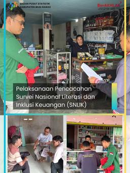 PELAKSANAAN PENCACAHAN SURVEI NASIONAL LITERASI DAN INKLUSI KEUANGAN (SNLIK) 