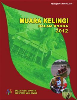 Muara Kelingi In Figures 2012