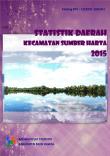 Statistik Daerah Kecamatan Sumber Harta 2015