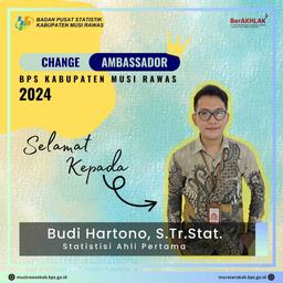 CHANGE AMBASSADOR BPS KABUPATEN MUSI RAWAS 2024