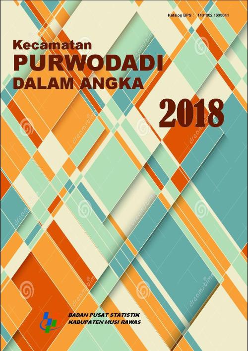 Purwodadi Subdistrict in Figures 2018