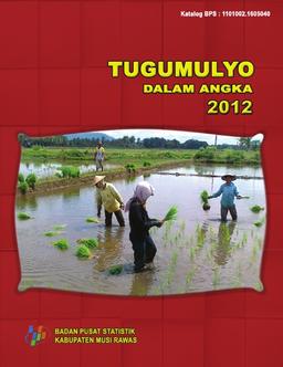 Tugumulyo Dalam Angka 2012