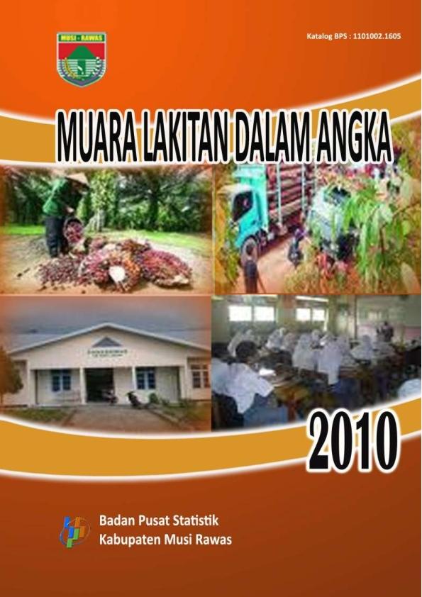 Muara Lakitan In Figures 2010