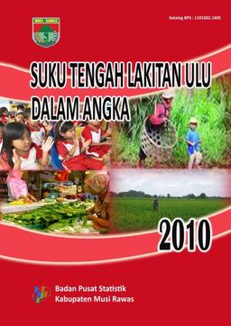 Suku Tengah Lakitan Ulu In Figures 2010